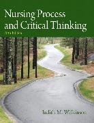 Judith Wilkinson, Judith M Wilkinson, Judith M. Wilkinson - Nursing Process and Critical Thinking