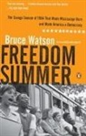 Bruce Watson - Freedom Summer