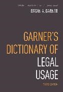 Bryan Garner, Bryan ( Garner, Bryan A. Garner - Garner''s Dictionary of Legal Usage