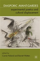 C. Noland, Carrie Watten Noland, Noland, C Noland, C. Noland, Carrie Noland... - Diasporic Avant-Gardes