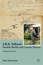A Zettersten, A. Zettersten, Arne Zettersten, ZETTERSTEN ARNE - J.r.r. Tolkien''s Double Worlds and Creative Process
