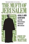 Philip Mattar, Philp Mattar - Mufti of Jerusalem