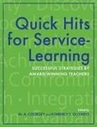 M. A. Olivares Cooksey, Mary A. Olivares Cooksey, M A Cooksey, M. A. Cooksey, Mary A Cooksey, Mary A. Cooksey... - Quick Hits for Service-Learning