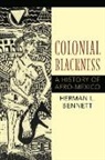 Herman L Bennett, Herman L. Bennett, Bennett Herman L - Colonial Blackness
