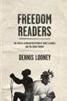 Dennis Looney - Freedom Readers