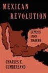 Charles C. Cumberland - Mexican Revolution