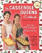 Crystal Cook, Crystal Pollock Cook, Sandy Pollock - The Casserole Queens Cookbook