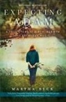 Martha Beck, Martha Nibley Beck - Expecting Adam