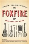 Inc Foxfire Fund, Inc &gt; Foxfire Fund, Inc. Foxfire Fund, Inc. (COR) Foxfire Fund, Foxfire Fund Inc, Casi Best... - The Foxfire 45th Anniversary Book