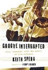 Keith Spera - Groove Interrupted