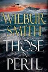 Wilbur Smith, Wilbur A. Smith - Those in Peril