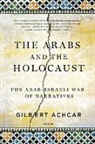 Gilbert Achcar - The Arabs and the Holocaust