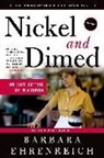 Barbara Ehrenreich, Sara Bershtel - Nickel and Dimed