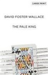 David Foster Wallace, David Foster Wallace - The Pale King