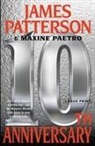 Maxine Paetro, James Patterson, James/ Paetro Patterson - 10th Anniversary