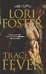 Lori Foster - Trace of Fever