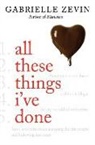 Gabrielle Zevin - All These Things I've Done