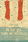 Fabio Geda - In the Sea There Are Crocodiles