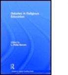 L Philip Barnes, L. Philip Barnes, L. Philip (EDT) Barnes, L. Philip (King''''s College London Barnes, Philip Barnes, Barnes L Philip... - Debates in Religious Education