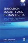 Mike Cole, Mike (Bishop Grosseteste University College Cole, Mike Etc Cole, Mike Cole, Mike Etc Cole - Education, Equality and Human Rights
