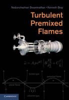 Nedunchezhian Swaminathan, Nedunchezhian (University of Cambridg Swaminathan, Nedunchezhian Bray Swaminathan, SWAMINATHAN NEDUNCHEZHIAN BRAY K, K N C Bray, K. N. C. Bray... - Turbulent Premixed Flames