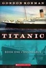 Gordon Korman - Titanic