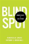 Mahzarin Banaji, Mahzarin R Banaji, Mahzarin R. Banaji, Mahzarin R./ Greenwald Banaji, Anthony G Greenwald, Anthony G. Greenwald - Blindspot