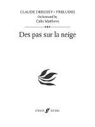 Alfred Publishing, Claude Debussy, Claude (COP)/ Matthews Debussy, Colin Matthews - Des Pas Sur La Neige