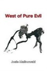 Josie Malinowski - West of Pure Evil