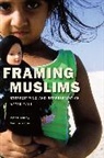 Peter Morey, Peter Yaqin Morey, Morey Peter, Amina Yaqin, Yaqin Amina - Framing Muslims