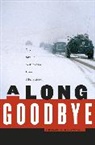 Artemy Kalinovsky, Artemy M. Kalinovsky, Kalinovsky Artemy M. - A Long Goodbye