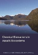 Thomas Bianchi, Thomas S. Bianchi, Thomas S. Canuel Bianchi, Thomas S./ Canuel Bianchi, Bianchi Thomas S., … - Chemical Biomarkers in Aquatic Ecosystems