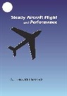 N. McClamroch, N. H. McClamroch, N. Harris McClamroch - Steady Aircraft Flight and Performance