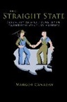 Gary Canaday, Margot Canaday, Canaday Margot, Linda Gordon, Julian Zelizer - The Straight State