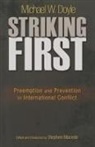 Michael Doyle, Michael W. Doyle, Michael W./ Macedo Doyle, Doyle Michael W., Michael W. Doyle, Stephen Macedo - Striking First