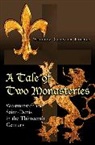 William Jordan, William C Jordan, William Chester Jordan - Tale of Two Monasteries