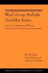 Ben Brubaker, Ben Bump Brubaker, Ben/ Bump Brubaker, Elias Brubaker, Daniel Bump, Bump Daniel... - Weyl Group Multiple Dirichlet Series