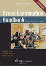 William S. Bailey, Clark, Ronald H. Clark - Cross Examination Handbook: Persuasion Strategies and Techniques