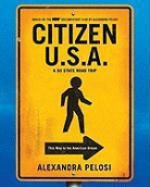 Alexandra Pelosi - Citizen USA