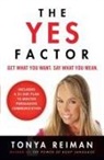 Tonya Reiman - The Yes Factor