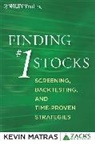 K Matras, Kevin Matras, Matras Kevin - Finding #1 Stocks