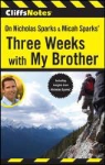Richard P. Wasowski - CliffsNotes on Three Weeks with My Brother