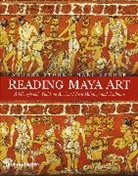Andrea Stone, Stone Andrea, Marc Zender, Zender Marc - Reading Maya Art : A Hieroglyphic Guide to Ancient Maya Painting and Sculpture