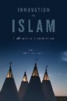 Mehran Kamrava, Mehran (EDT) Kamrava, Mehran Kamrava - Innovation in Islam