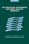 Arnold Zellner, Arnold Palm Zellner, ZELLNER ARNOLD PALM FRANZ C, Franz C. Palm, Palm Franz C., Arnold Zellner - Structural Econometric Time Series Analysis Approach