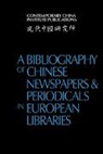 Contemporary China Institute - Bibliography of Chinese Newspapers and Periodicals in European