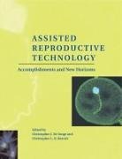 Christopher J. (University of Minnesota) De Jonge, Christopher J. Barratt De Jonge, DE JONGE CHRISTOPHER J BARRATT, Christopher L. R. Barratt, Barratt Christopher L. R., Christopher J. De Jonge... - Assisted Reproductive Technology