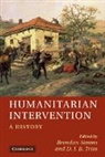 Brendan Simms, Brendan (University of Cambridge) Trim Simms, Brendan Trim Simms, SIMMS BRENDAN TRIM D J B, D. J. B. Trim, Brendan (University of Cambridge) Simms... - Humanitarian Intervention