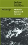 Davidge, R. W. Davidge - Mechanical Behaviour of Ceramics