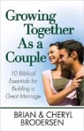 Brian Brodersen, Brian/ Brodersen Brodersen, Cheryl Brodersen - Growing Together As a Couple